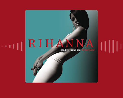 Picture of Rihanna's album “Good Girl Gone Bad”
